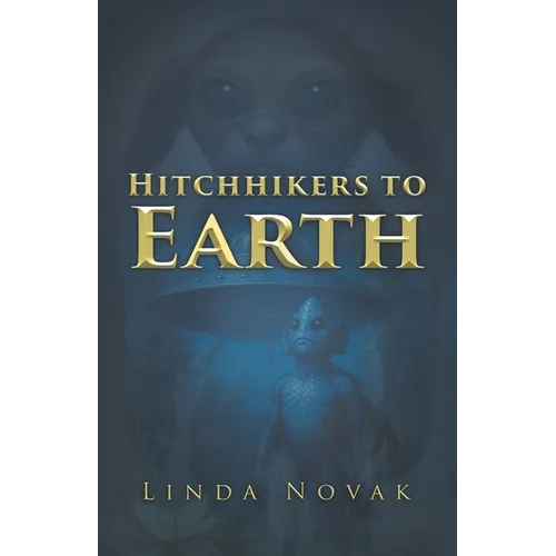 Hitchhikers to Earth - Paperback