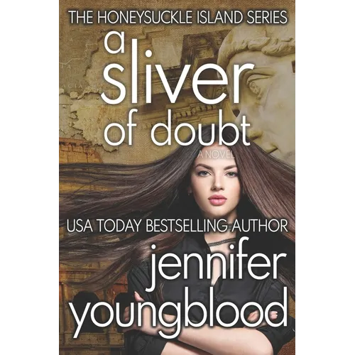 A Sliver of Doubt: Women's Fiction Romantic Suspense - Paperback