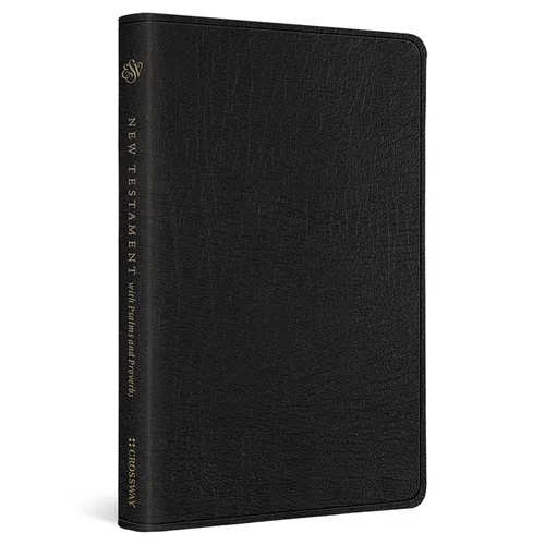 ESV New Testament with Psalms and Proverbs (Genuine Leather, Black) - Leather