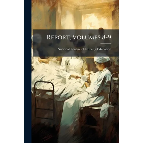 Report, Volumes 8-9 - Paperback