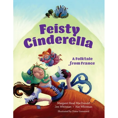 Feisty Cinderella: A Folktale from France - Paperback