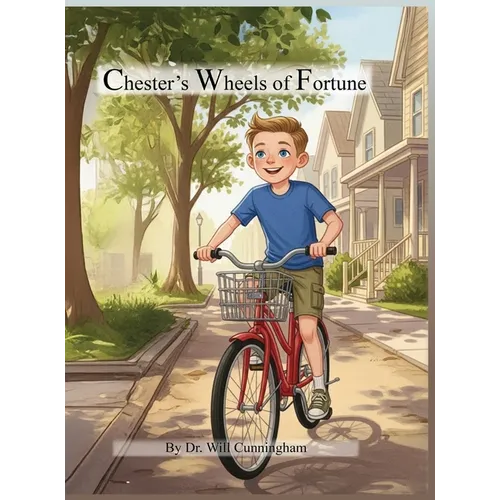Chester's Wheels of Fortune - Hardcover
