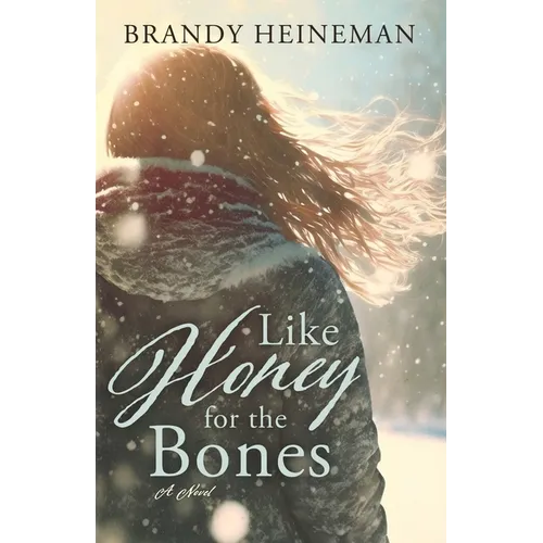Like Honey for the Bones - Paperback