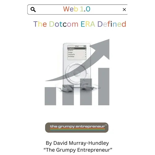 Web 1.0 Dotcom Era Defined - Paperback