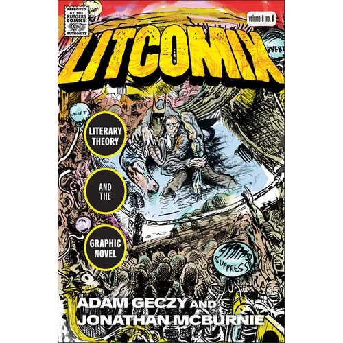Litcomix: Literary Theory and the Graphic Novel - Paperback