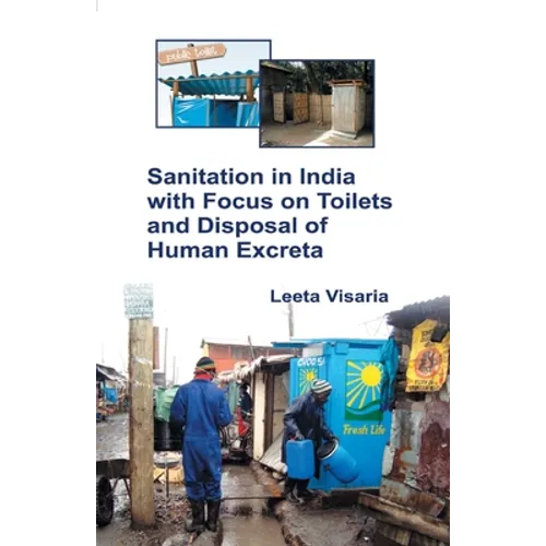 Sanitation in India with Focus on Toilets and Disposal of Human Excreta - Paperback