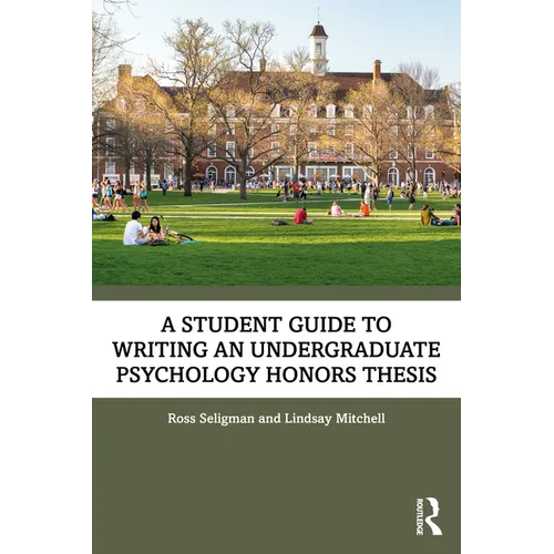 A Student Guide to Writing an Undergraduate Psychology Honors Thesis - Paperback