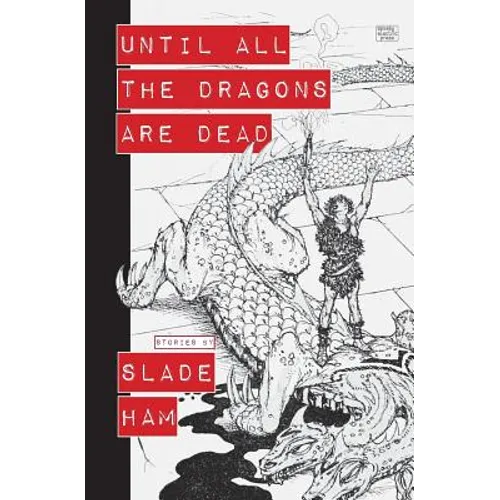 Until All the Dragons Are Dead - Paperback