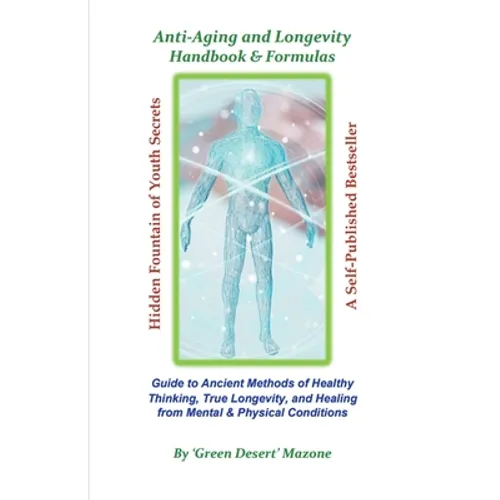Anti-Aging and Longevity Handbook & Formulas - Paperback