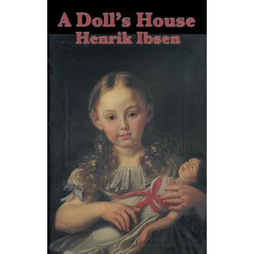A Doll's House - Hardcover