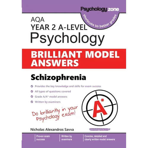 AQA A-level Psychology BRILLIANT MODEL ANSWERS: Schizophrenia