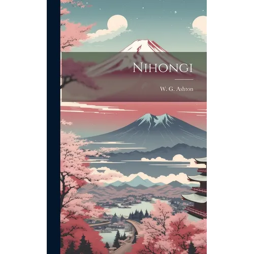 Nihongi - Hardcover