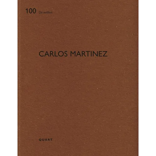 Carlos Martinez: de Aedibus 100 - Paperback