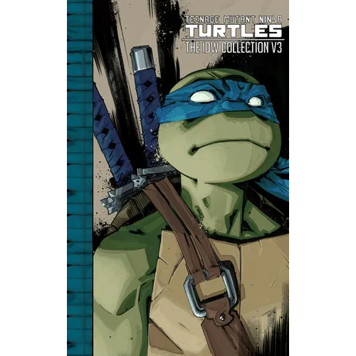 Teenage Mutant Ninja Turtles: The IDW Collection Volume 3 - Hardcover