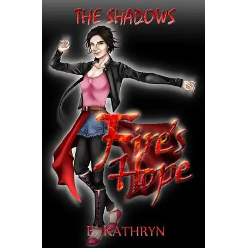 The Shadows: Fire's Hope - Paperback