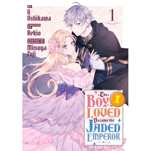 The Boy I Loved Became the Jaded Emperor 1