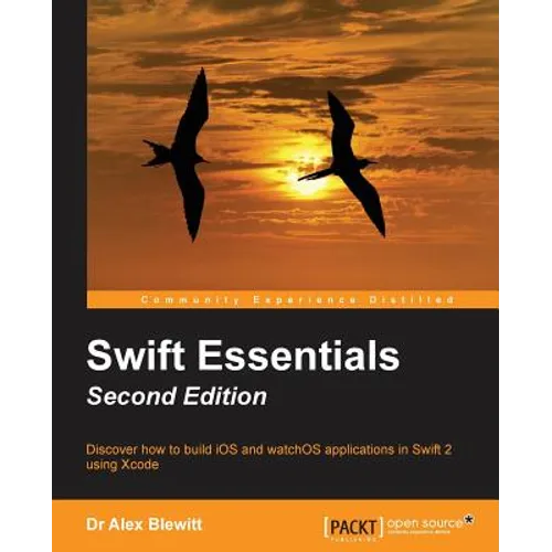 Swift Essentials - Second Edition