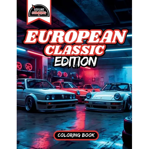 Revline Coloring European Classic Car Coloring Book - Paperback