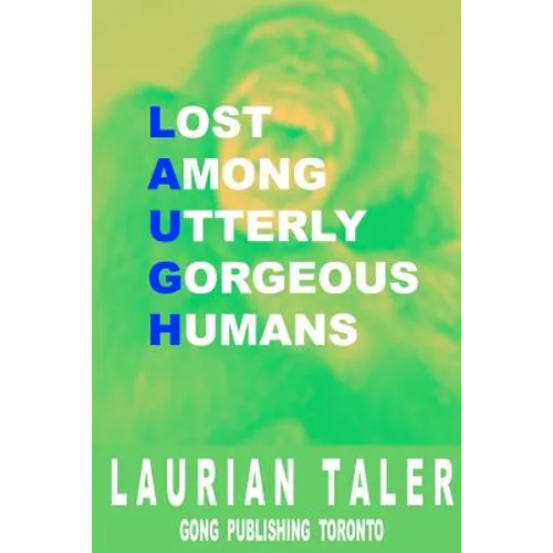 Lost Among Utterly Gorgeous Humans - Paperback