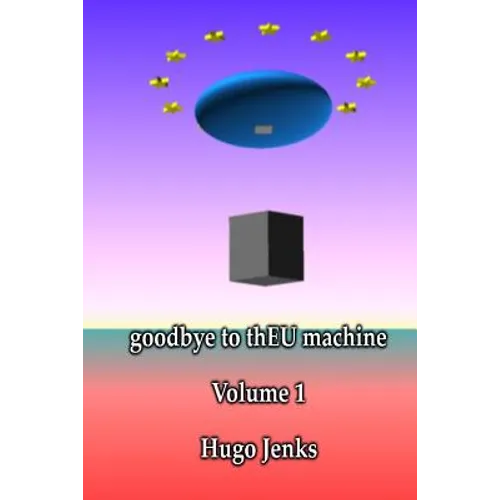 goodbye to thEU machine - Paperback