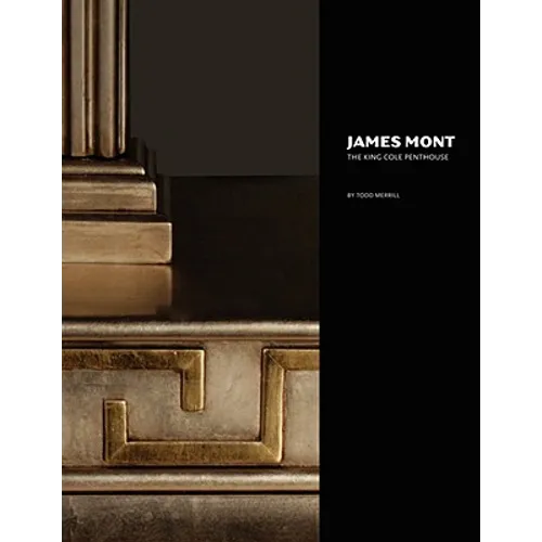 James Mont: The King Cole Penthouse - Paperback