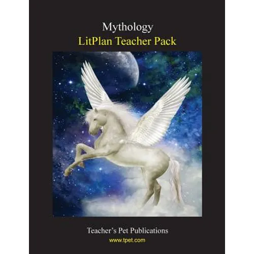 Litplan Teacher Pack: Mythology - Paperback
