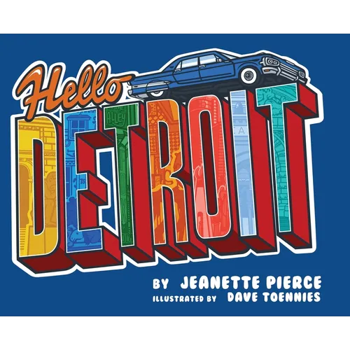 Hello Detroit - Hardcover