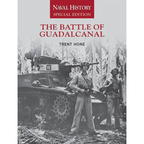 The Battle of Guadalcanal: Naval History Special Edition - Paperback