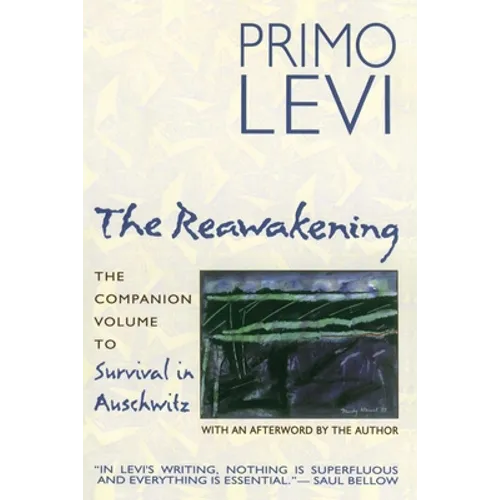The Reawakening: The Companion Volume to Survival in Auschwitz