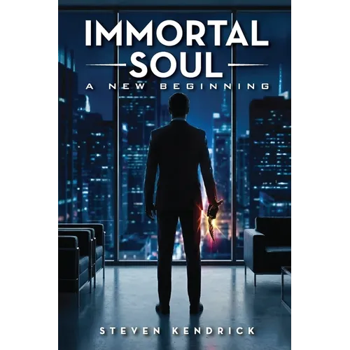 Immortal Soul: A New Beginning - Paperback