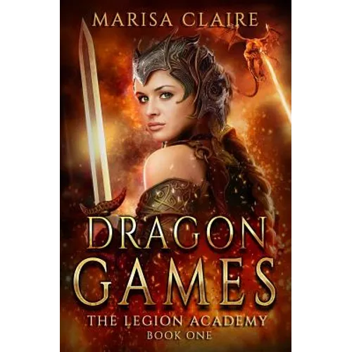 Dragon Games: The Legion Academy - Paperback