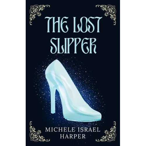 The Lost Slipper - Paperback