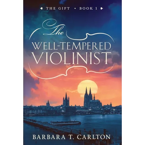 The Well-Tempered Violinist - Hardcover