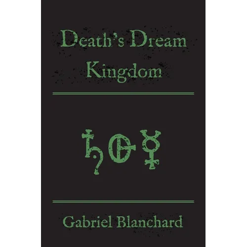 Death's Dream Kingdom - Paperback