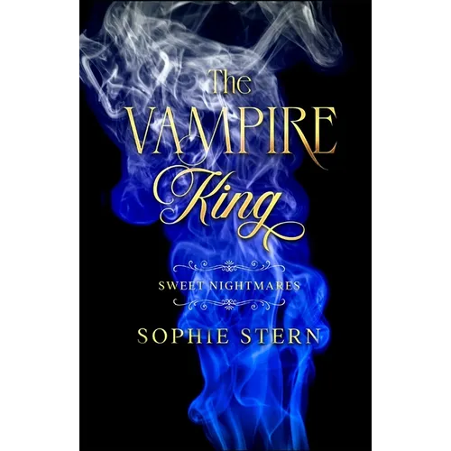 Sweet Nightmares 4: The Vampire King - Paperback