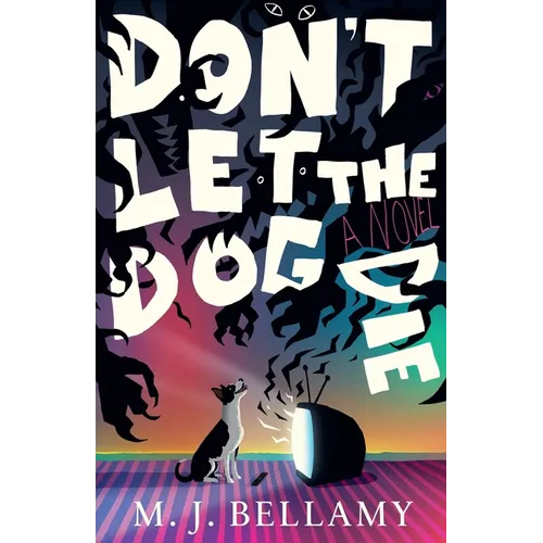 Don't Let the Dog Die - Paperback