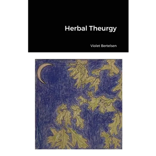 Herbal Theurgy - Paperback