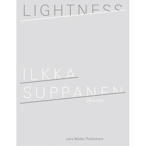 Ilkka Suppanen: Lightness - Hardcover