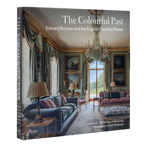 The Colourful Past: Edward Bulmer and the English Country House - Hardcover