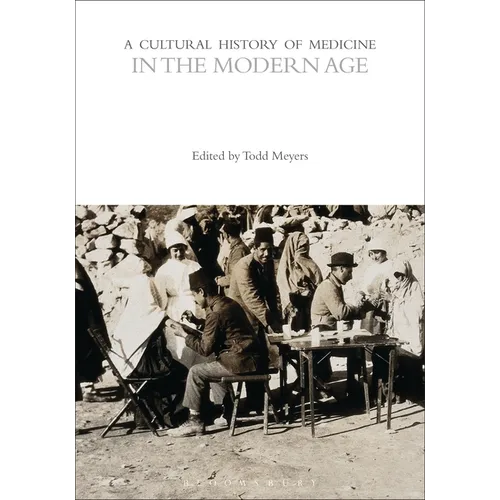 A Cultural History of Medicine in the Modern Age - Paperback