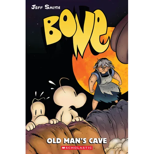 Old Man's Cave: A Graphic Novel (Bone #6): Volume 6 - Paperback