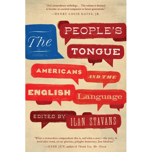 The People's Tongue: Americans and the English Language - Hardcover
