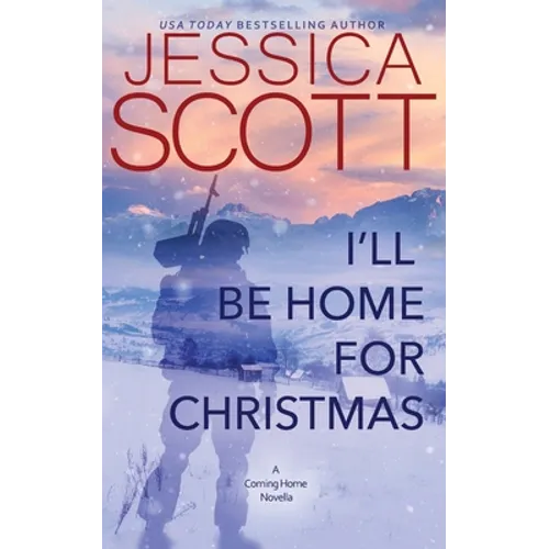 I'll Be Home for Christmas: A Coming Home Novella - Paperback