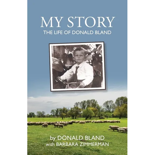 My Story: The Life of Donald Bland