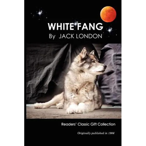 White Fang - Hardcover