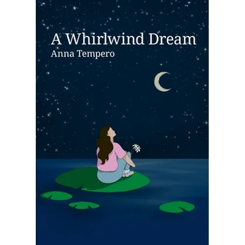 A Whirlwind Dream - Paperback