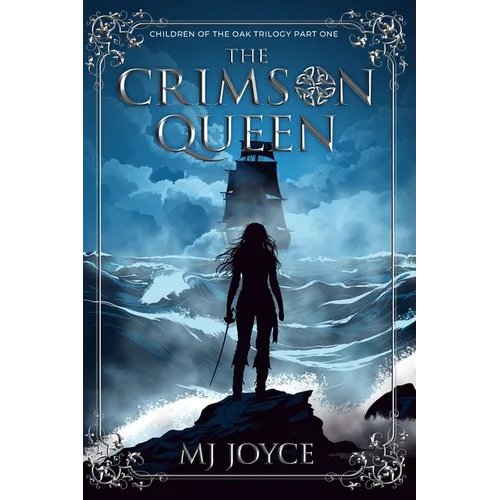 The Crimson Queen: Children of the Oak Trilogy Part One - Paperback