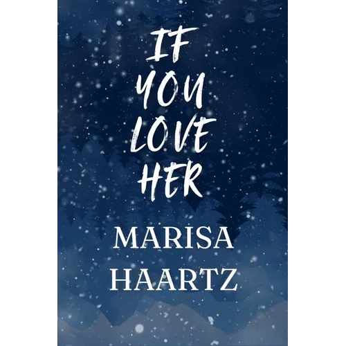 If You Love Her - Paperback