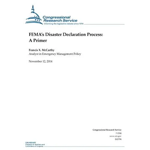 FEMA's Disaster Declaration Process: A Primer
