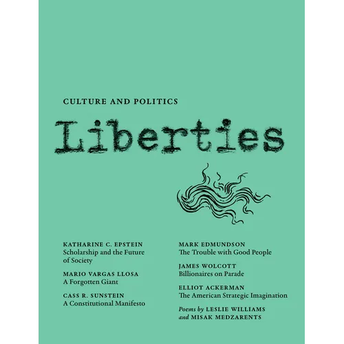 Liberties Journal of Culture and Politics - Paperback
